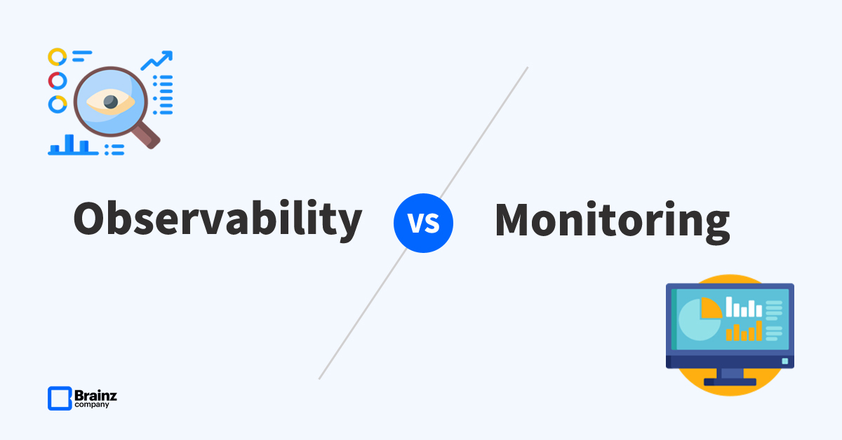 브레인즈컴퍼니 블로그, 모니터링 VS 옵저버빌리티